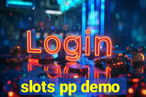 slots pp demo